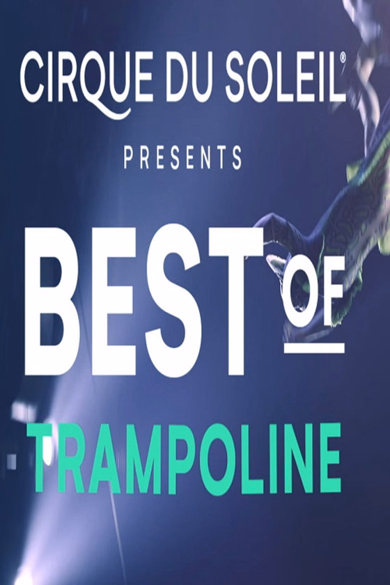 Póster de Cirque du soleil: Best of Trampoline
