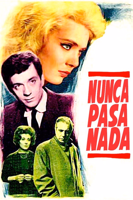 Póster de la película Nunca pasa nada