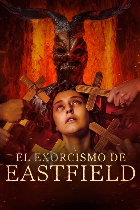 Póster de la película El exorcismo de Eastfield