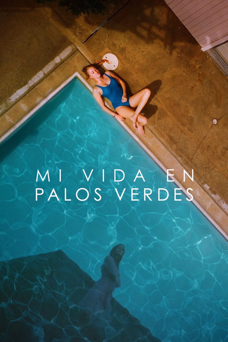 Póster de la película Mi vida en Palos Verdes