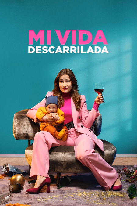 Póster de la película Mi vida descarrilada