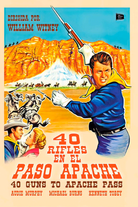 Póster de la película 40 rifles en el Paso Apache