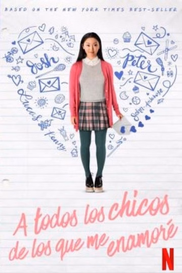 Póster de A todos los chicos de los que me enamoré