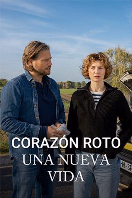 Póster de la película Corazón roto. Una nueva vida