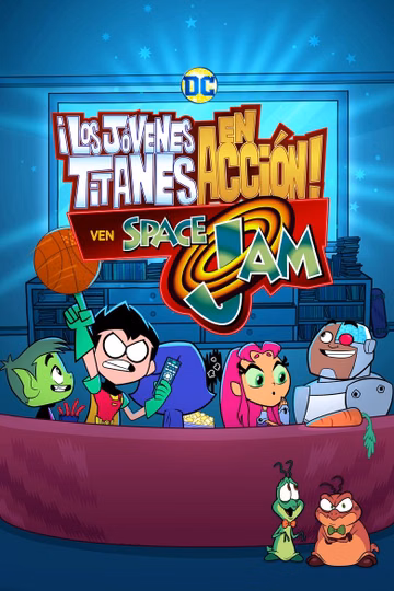 Póster de Teen Titans Go! See Space Jam