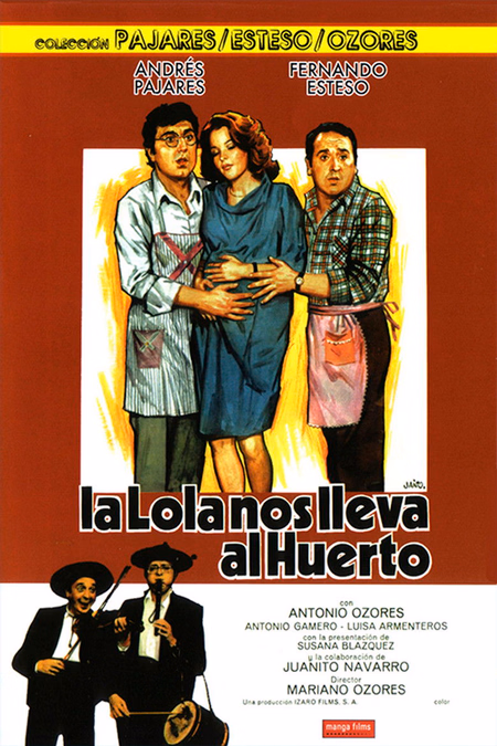 Póster de la película La Lola nos lleva al huerto