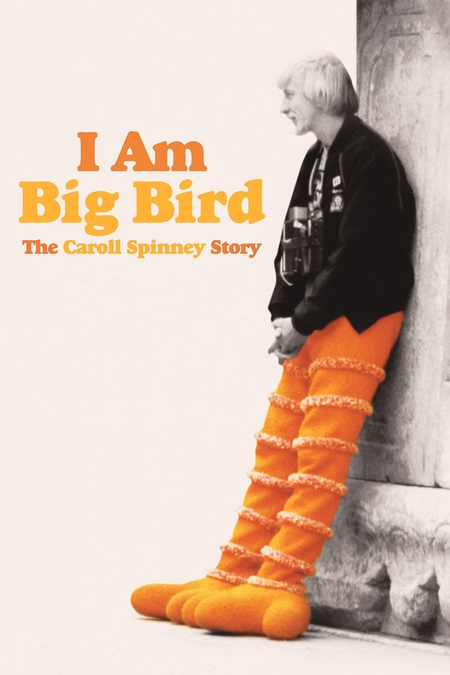 Póster de la película I Am Big Bird: The Caroll Spinney Story