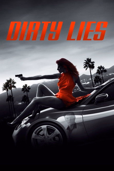 Póster de la película Dirty Lies