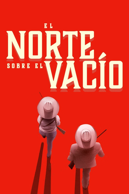 Póster de la película El norte sobre el vacío
