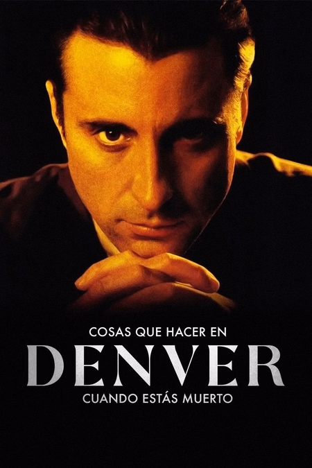 Póster de la película Cosas que hacer en Denver cuando estás muerto