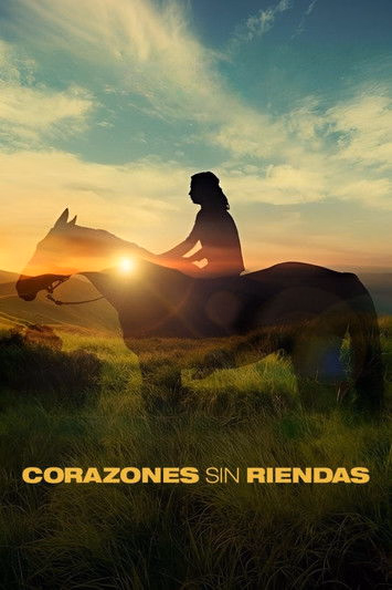 Póster de la película Corazones sin riendas