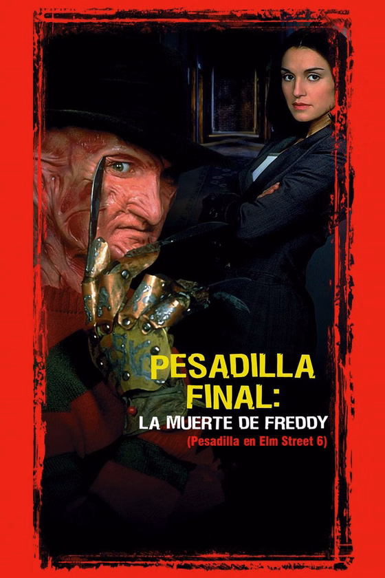 Póster de Pesadilla final: La muerte de Freddy (Pesadilla en Elm Street 6)