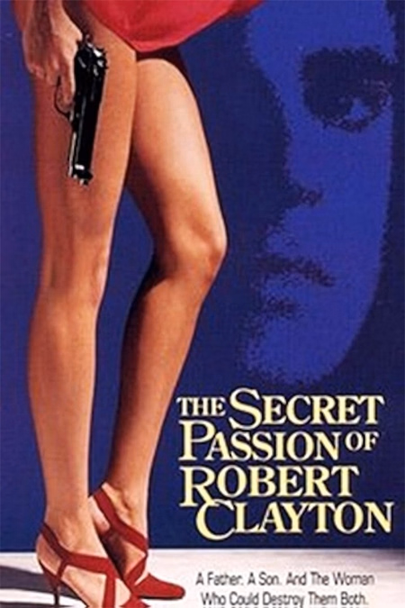 Póster de la película The Secret Passion of Robert Clayton