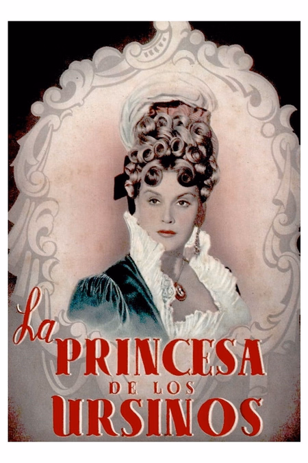 Póster de la película La princesa de los Ursinos