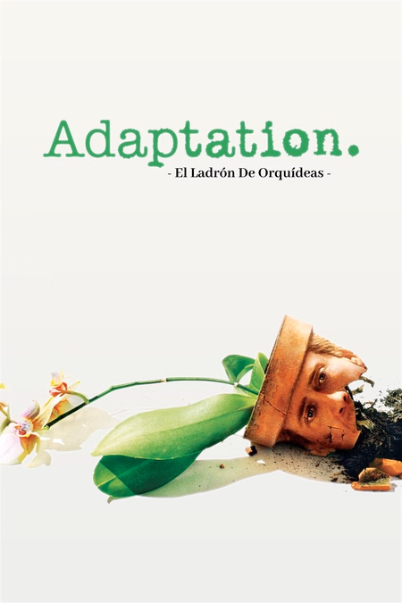 Póster de la película Adaptation: El ladrón de orquídeas