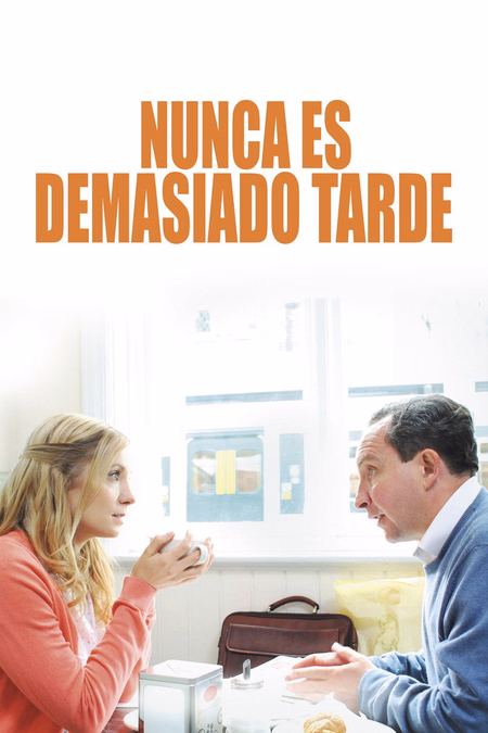 Póster de la película Nunca es demasiado tarde