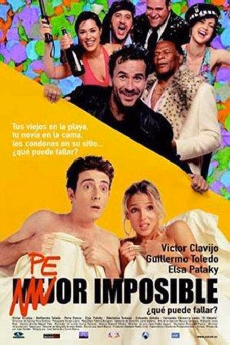 Póster de la película Peor imposible, ¿qué puede fallar?
