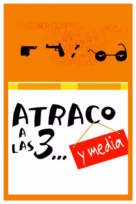 Póster de la película Atraco a las 3... y media