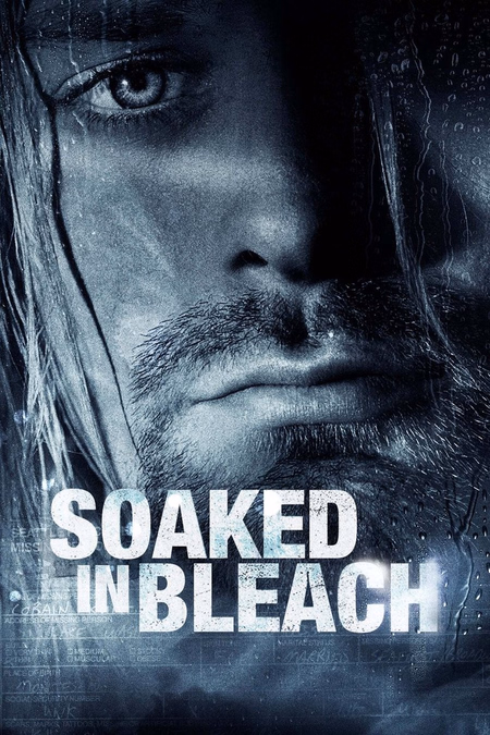 Póster de la película Soaked in Bleach