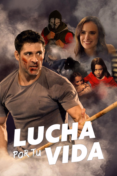 Póster de la película Lucha por tu vida