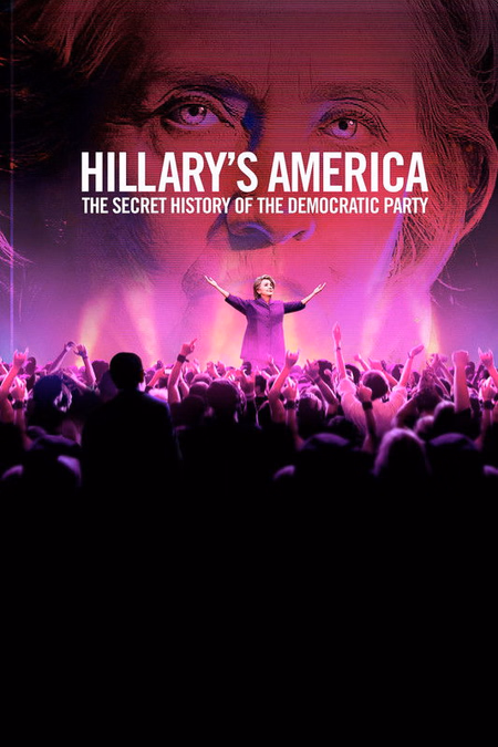 Póster de la película Hillary's America: The Secret History of the Democratic Party
