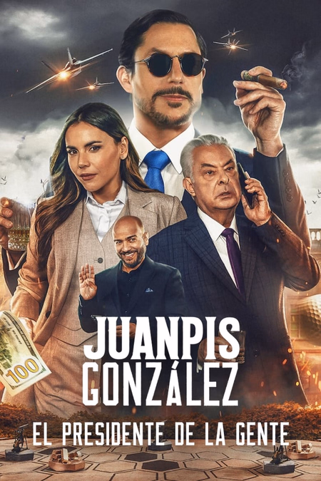 Póster de la película Juanpis González: El presidente de la gente