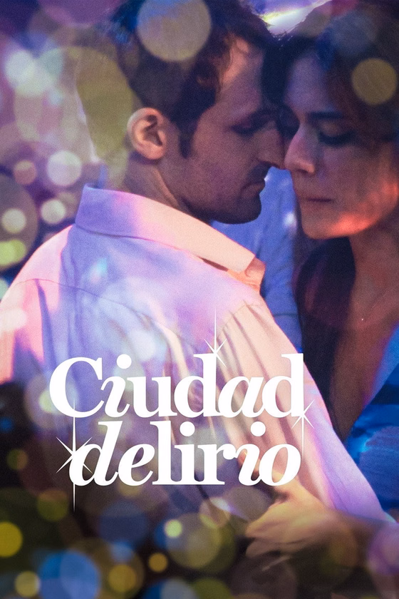 Póster de Ciudad delirio