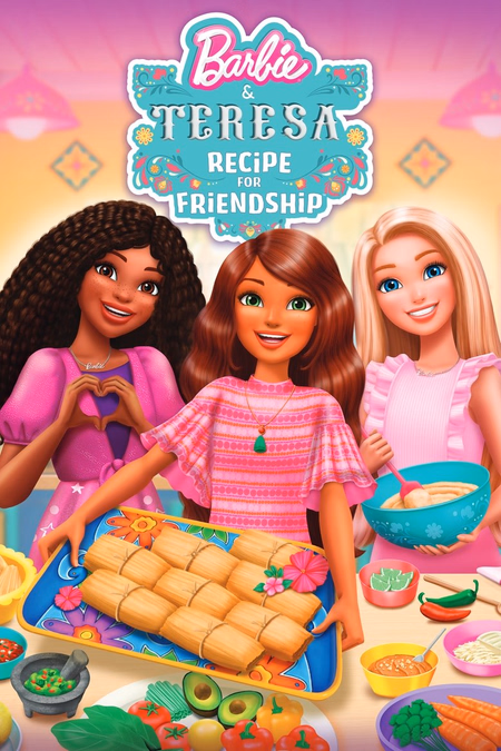 Póster de la película Barbie y Teresa: La receta de la amistad