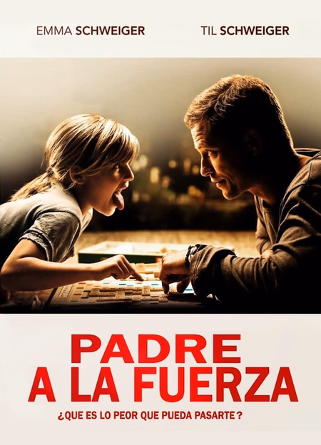Póster de la película Padre a la fuerza