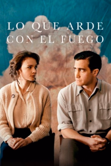 Póster de Lo que arde con el fuego