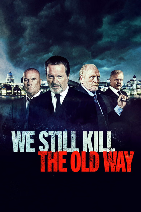 Póster de la película We Still Kill the Old Way