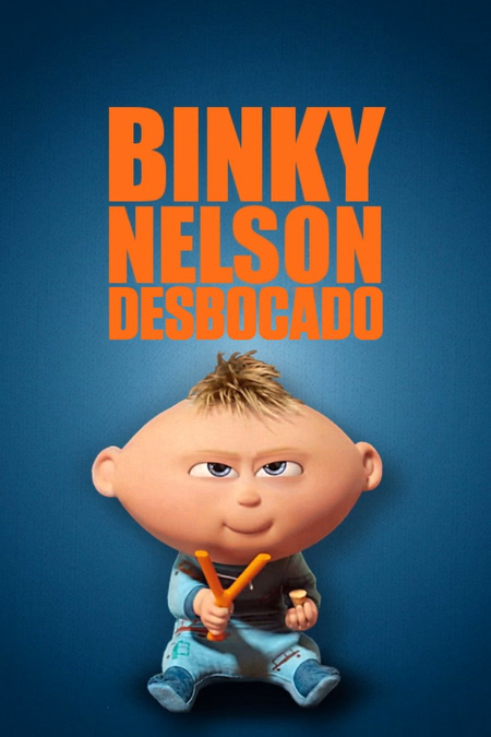 Póster de la película Binky Nelson Sin Chupete