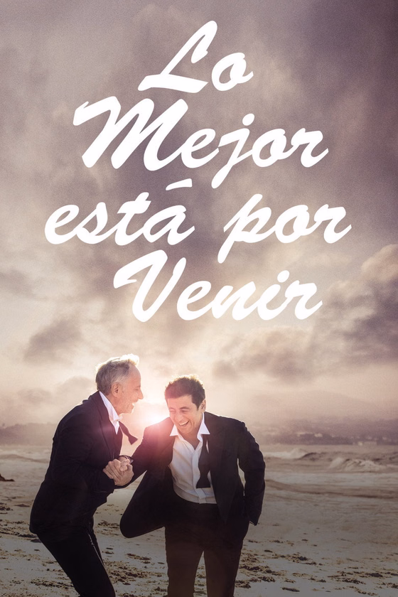 Póster de Lo mejor está por llegar