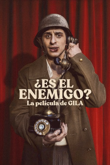 Póster de ¿Es el enemigo? La película de Gila