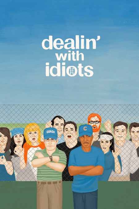 Póster de la película Dealin' with Idiots