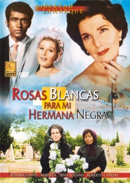 Póster de la película Rosas blancas para mi hermana negra