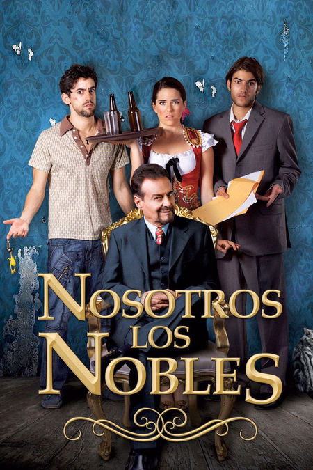 Póster de la película Nosotros los nobles