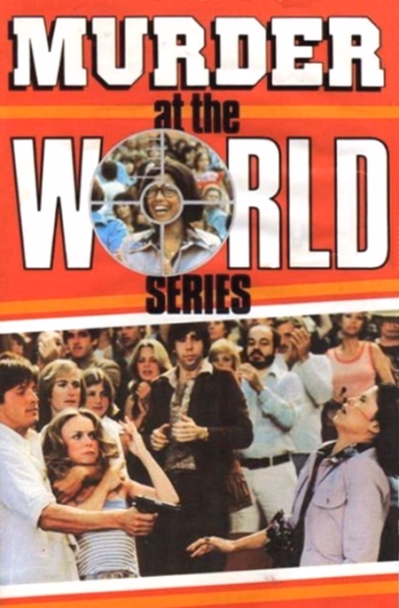 Póster de la película Murder at the World Series