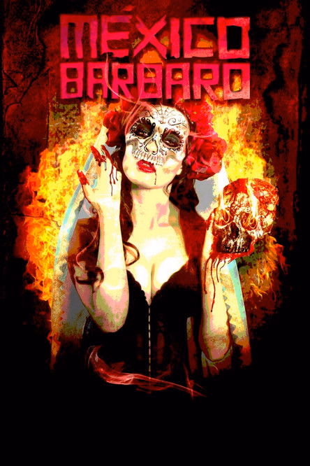 Póster de la película México bárbaro