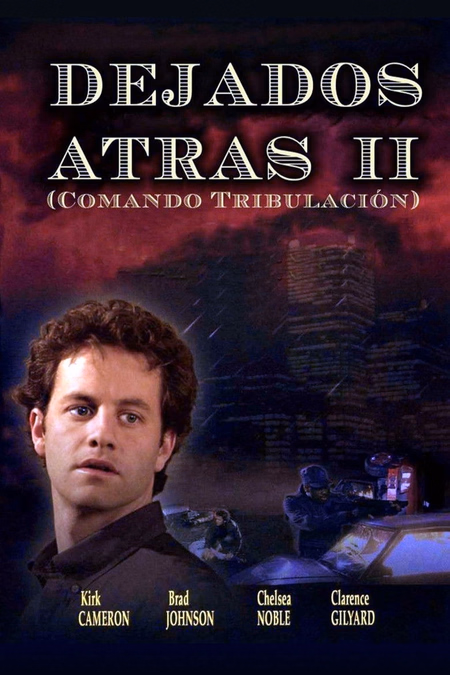 Póster de la película Dejados atrás 2: Comando Tribulación