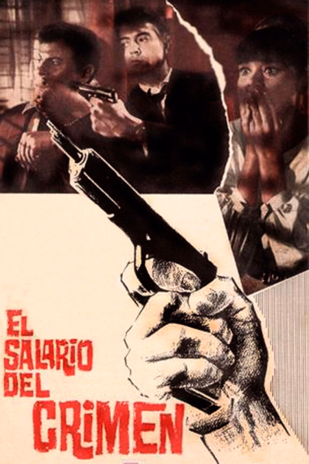 Póster de la película El salario del crimen