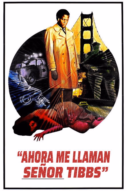 Póster de la película Ahora me llaman Señor Tibbs