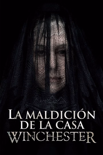 Póster de Winchester: La casa que construyeron los espíritus