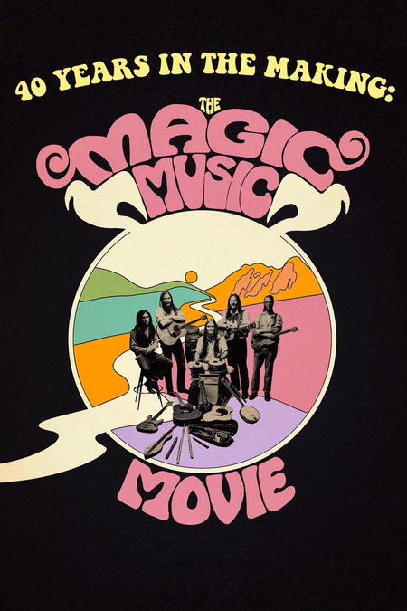 Póster de la película 40 Years in the Making: The Magic Music Movie