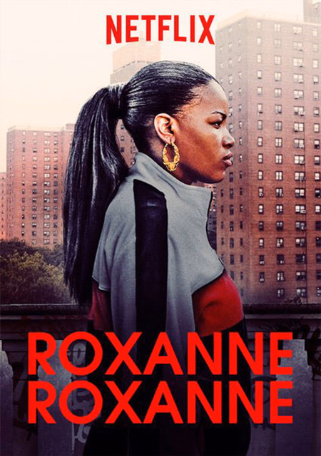 Póster de la película Roxanne Roxanne