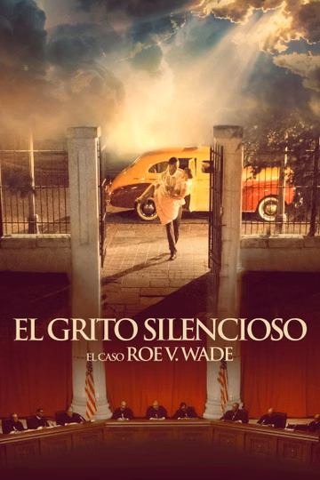 Póster de El grito silencioso: El caso Roe v. Wade