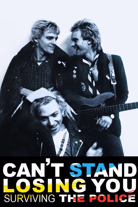 Póster de la película Can't Stand Losing You: Surviving The Police