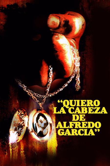 Póster de la película Quiero la cabeza de Alfredo García