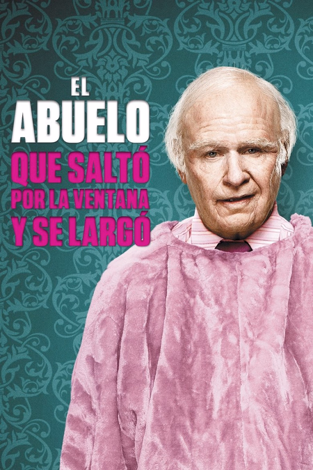 Póster de la película El abuelo que saltó por la ventana y se largó