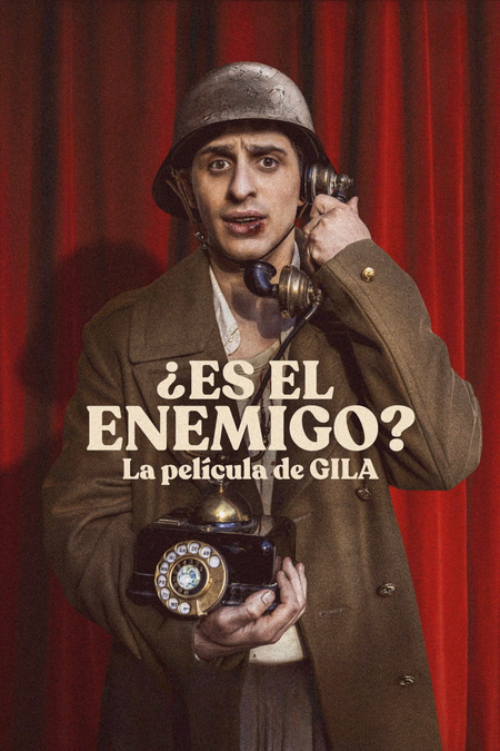 Póster de la película ¿Es el enemigo? La película de Gila